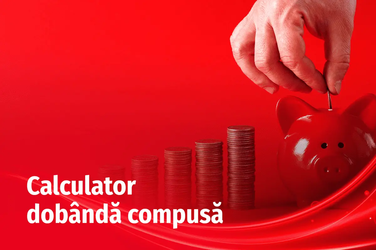 Calculator dobândă compusă - diferențele dintre dobânda simplă și compusă + formula dobânzii compuse și clasice